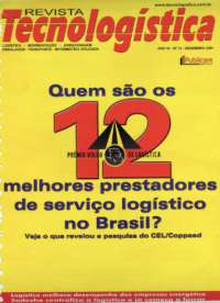 QUEM SÃO OS 12 MELHORES PRESTADORES DE SERVIÇO LOGÍSTICO NO BRASIL? VEJA O QUE REVELOU A PESQUISA DO CEL/COPPEAD