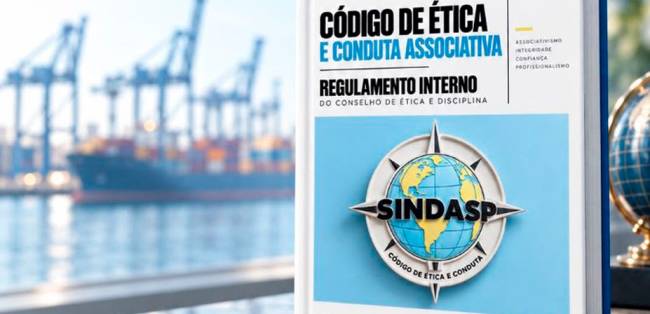 SINDASP cria primeiro Conselho de Ética e Disciplina dos despachantes aduaneiros no Brasil