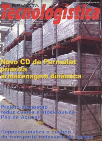 NOVO CD DA PARMALAT PRIORIZA ARMAZENAGEM DINÂMICA