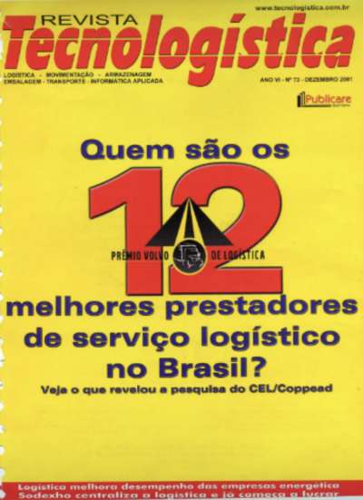 QUEM SÃO OS 12 MELHORES PRESTADORES DE SERVIÇO LOGÍSTICO NO BRASIL? VEJA O QUE REVELOU A PESQUISA DO CEL/COPPEAD