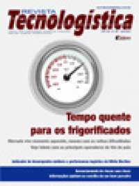 TEMPO QUENTE PARA OS FRIGORIFICADOS - MERCADO VIVE MOMENTO AQUECIDO, MESMO COM AS VELHAS DIFICULDADES. VEJA TABELA COM OS PRINCIPAIS OPERADORES DE FRIO DO PAÍS