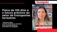 Plano de 100 dias e o futuro próximo do setor de transportes terrestres