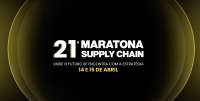 21ª Maratona de Supply Chain será em 14 e 15 de abril