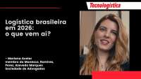 O FUTURO da Logística em 2026: Regulação, Bilhões em Investimentos e Novos Projetos 