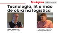 Tendências e desafios na logística brasileira, com os pesquisadores Walter Zinn e Mauro Sampaio 