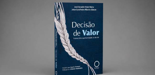Livro “Decisão de Valor: Potencialize sua Habilidade de Decidir” apresenta métodos para aprimorar a tomada de decisões em negócios